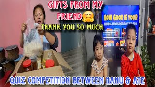 Quiz competition between nanu \u0026 ate// gifts from my friend 🤗❣️