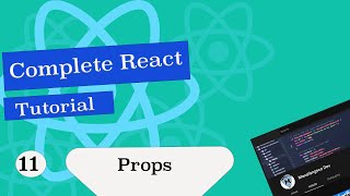 Complete React Tutorial #11 Props and Reusable Components