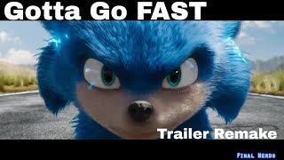 Sonic The Hedgehog [2019] Trailer Remake [Gotta Go Fast!]