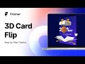 Create a 3D card flip interaction - Framer Tutorial