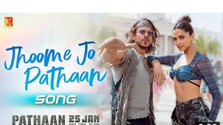 #jhoome Jo🎵 pathan new Bollywood song download