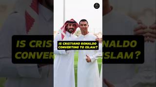 Is Cristiano Ronaldo Converting to Islam?