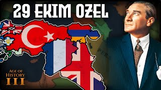 Age of History 3 | TEK YAYINDA KURTULUŞ SAVAŞI - 29 Ekim Özel