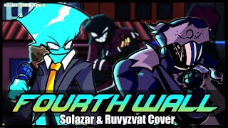 Amplify Them, CHANGE them | FNF - Fourth Wall - Solazar & Ruv Cover - (Electrolite Remix)