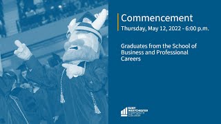 SUNY WCC Commencement Ceremony - Spring 2022 - 6:00 p.m.