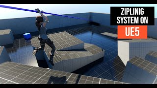 Ziplining System on UE5 - Tutorial