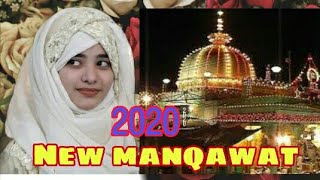 राजा तो मेरा ख्वाजा है, Raja to mera Khuwaza Hai, New manqawat, Voice Asad Iqbal New Naat paak 2020