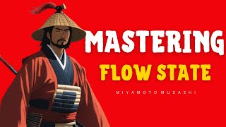 Miyamoto Musashi And Taoism - The Power of the Flow State - Stoic Philosophy