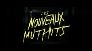 Les Nouveaux mutants - Bande annonce HD VOST