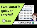 Quick Tip: Excel AutoFit - Quick or Careful