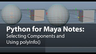 Python for Maya Notes 02: Component Selection