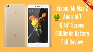 Xiaomi Mi Max 2 | Android 7 | 6.44\