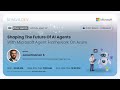Shaping the Future of AI Agents with Microsoft Agent Framework on Azure