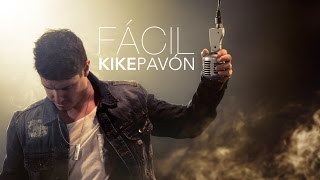 Kike Pavón - Fácil (Audio Oficial)