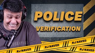 Police Verification | Mirchi Murga | RJ Naved