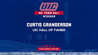 UIC Athletics NIL Town Hall | Curtis Granderson Segment