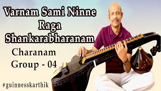 Varnam | Sami Ninne | Raga Shankarabharanam | Charanam | Group 04 | Karthik Veena