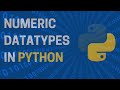 05. Python Numeric Data Types Explained | Int, Float, and Complex Numbers