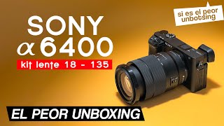 El PEOR UNBOXING de la cámara SONY a6400 con LENTE 18-135 mm 📸