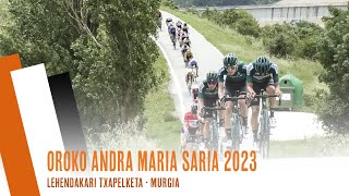 OROKO ANDRA MARIA SARIA 2023 | LEHENDAKARI TXAPELKETA | MURGIA