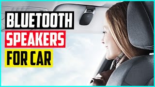 Top 5 Best Bluetooth Speakers for Car in 2022