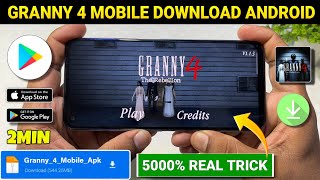 📥 Granny 4 The Rebellion Download Android | How To Download Granny 4 The Rebellion In Android | 2025