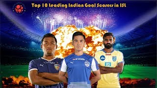 Top 10 Leading INDIAN Goal Scorers in the Indian Super League