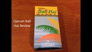 Djarum Bali Hai Filtered Clove Cigar Review