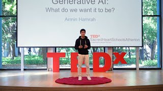 Generative AI: What do we want it to be? | Armin Hamrah | TEDxSacredHeartSchoolsAtherton