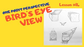 HOW TO DRAW A ONE POINT PERSPECTIVE I BIRD'S EYE VIEW I LESSON 14