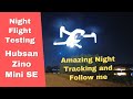 Hubsan Zino Mini SE 249g 4K Aerial Filming Drone Night Flight testing