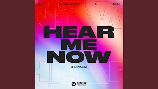 Hear Me Now (Alok Remix)