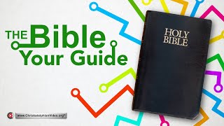 The Bible Your Guide