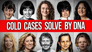10 Cold Cases FINALLY Solved By DNA That Will Leave You TERRIFIED