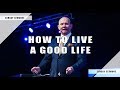 How to live a good life | Apostle Nicky van der Westhuizen