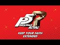 Keep Your Faith - Persona 5 Royal OST [Extended]