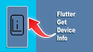 Getting Device Info | 2 Ways