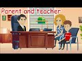 English Speaking : Conversation between parents and teacher