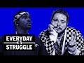 Is Post Malone Pop or Rap? 25-song Albums Cheating? Rap Songs That Make Us Cry | Everyday Struggle