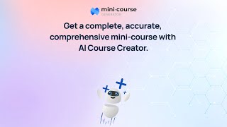 2-min. Quick Snapshot of AI Course Creator | AI-Assistant of Mini Course Generator