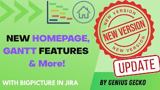 BigPicture Update: New Homepage, Gantt Features, & More!