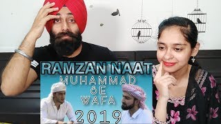 Indian Reaction on MUHAMMAD(SAW) SE WAFA - DANISH F DAR - DAWAR FAROOQ - RAMZAN NAAT - 2019