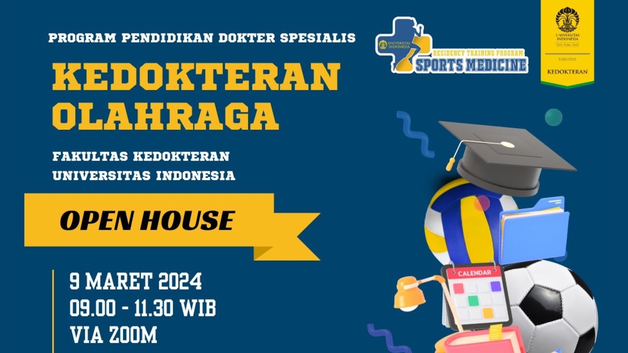 OPEN HOUSE Program Studi Spesialis Ilmu Kedokteran Olahraga FKUI - YouTube