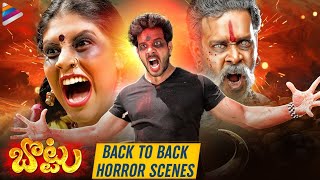 Bottu Movie Back To Back BEST HORROR Scenes | Bharath | Namitha | 2019 Latest Telugu Horror Movies