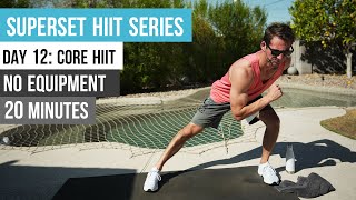 20 Minute Superset Fat Loss Workout At Home | No Equipment | Day 12