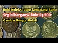 Harga perkeping uang koin Rp 500 bunga melati tahun 2003