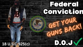 Federal Felon Restore your Gun Rights through the DOJ New Executive Order #Rightsrestored