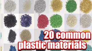 20 common plastic materials which are used for plastic injection tool and we are using it every day.