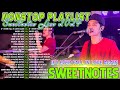 Sweetnotes Non-stop Wednesday's Best Playlist 💥SWEETNOTES Nonstop 2024💥Best of OPM Love Songs 2024