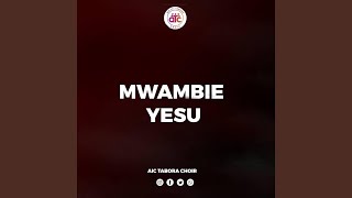 Mwambie Yesu